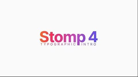 Stomp 4 – Typographic Intro | After Effects Template | Videohive