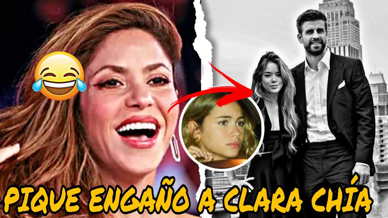 El Karma llegó, Pique Infiel a Clara Chía y Shakira ya lo había Dicho “PA' TIPOS COMO TU” - YouTube