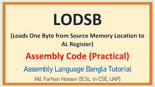 Lec: 26 | LODS (LODSB) | Assembly Language | Bangla Tutorial