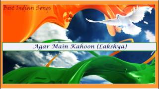 Agar Main Kahoon (Lakshya)