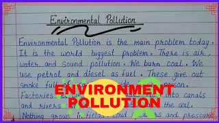 Write short paragraph on Environment Pollution||essay on environment pollution||paryavaran pradushan