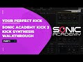 Kick Synthesis Course - Kick 2 By Sonic Academy - Comprehensive Guide