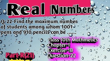 Part-R(21)!Exercise 1B question 22 R.S.Aggarwal class 10th real numbers!Class 10th Mathmetics cbse !