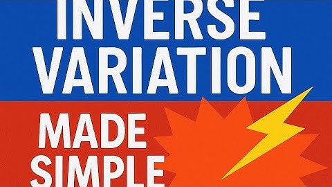 "Struggling with Inverse Variation? Watch This!"