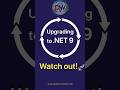 Common Issues When Upgrading to .NET 9🚀 #shorts #dotnetcore