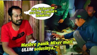 Mixer Brewog Tiba Eror Agus Kebingungan Sdanai Masbre Suruh Ulum Channel Jadi Operator