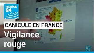 Canicule en France: 15 départements en vigilance rouge ce lundi • FRANCE 24