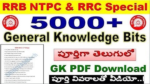 5000 GK Bits in Telugu Medium file for all Railway aspirants By SRINIVASMech