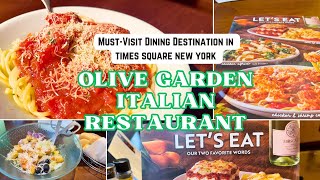 Olive Garden Italian Restaurant | Must Visit Dining Destination In Times Square New York