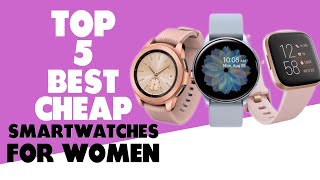 Smart Watches For Women  Our Roundup Of The Best Smart Watches