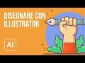 Disegnare con Illustrator: ecco i 4 strumenti da conoscere