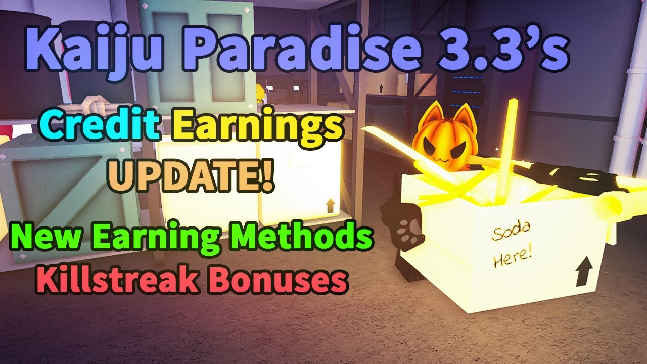 Kaiju Paradise 3.3's Credit Bonus Update! Streak Bonus. Earn