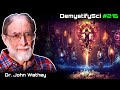 Evolution of mysticism  spirituality in humans  dr jack wathey dspod 216