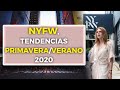 TENDENCIAS: PRIMAVERA-VERANO 2020 /LOS MEJORES DESFILES DE NYFW