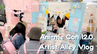 Artist Alley Vlog: Ani-me Con 12.0✨ Are Local Cons Still Worth Doing?