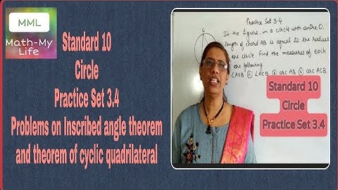 Standard 10, Circle, Practice Set 3.4,Q 1 to Q 4 (part 1)by MATH-MY LIFE Devyani