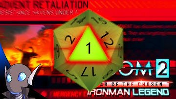 The Dice Giveth, and Taketh Away... | XCOM 2, WotC: Ironman Legend #4