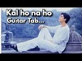 How to play kal ho na ho guitar tab