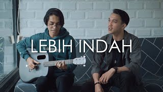 Lebih Indah - Adera (Cover by Tereza & Ahmad Faris)