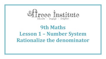 9th Maths - L 1 - Number System - RATIONALIZE THE DENOMINATOR