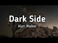 Darkside - Alan Walker (Lyrics) | Faded, Alone, Play, ...#alanwalkermusic