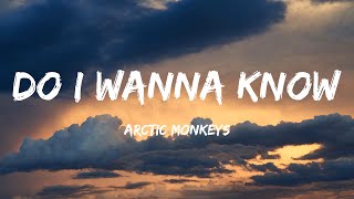 Arctic Monkeys - Do I Wanna Know (Lyrics) - Old Dominion, Doja Cat, Hardy, Morgan Wallen, Luke Combs