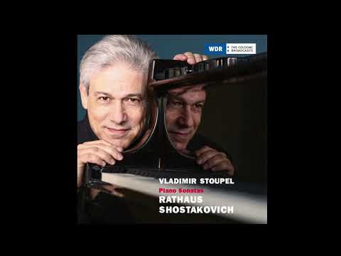 Vladimir Stoupel: Piano Sonatas by Rathaus & Shostakovich | CD-Trailer