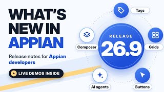 Appian 26.9 Release Notes: Tags, Smarter Grids, AI Agents & Composer