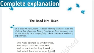 The Road Not Taken by Robert Frost - English poem Class 9