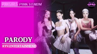 [PARODY] PINK VENOM || COVER BY PINKY GIRLS