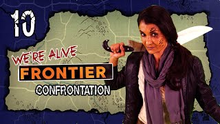 Confrontation | We're Alive: Frontier | Season 2, Episode 10