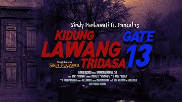 Kidung Lawang Tridasa (Tragedi Pintu 13) - Sindy Purbawati ft Pancal 15 | Official Lyric Video
