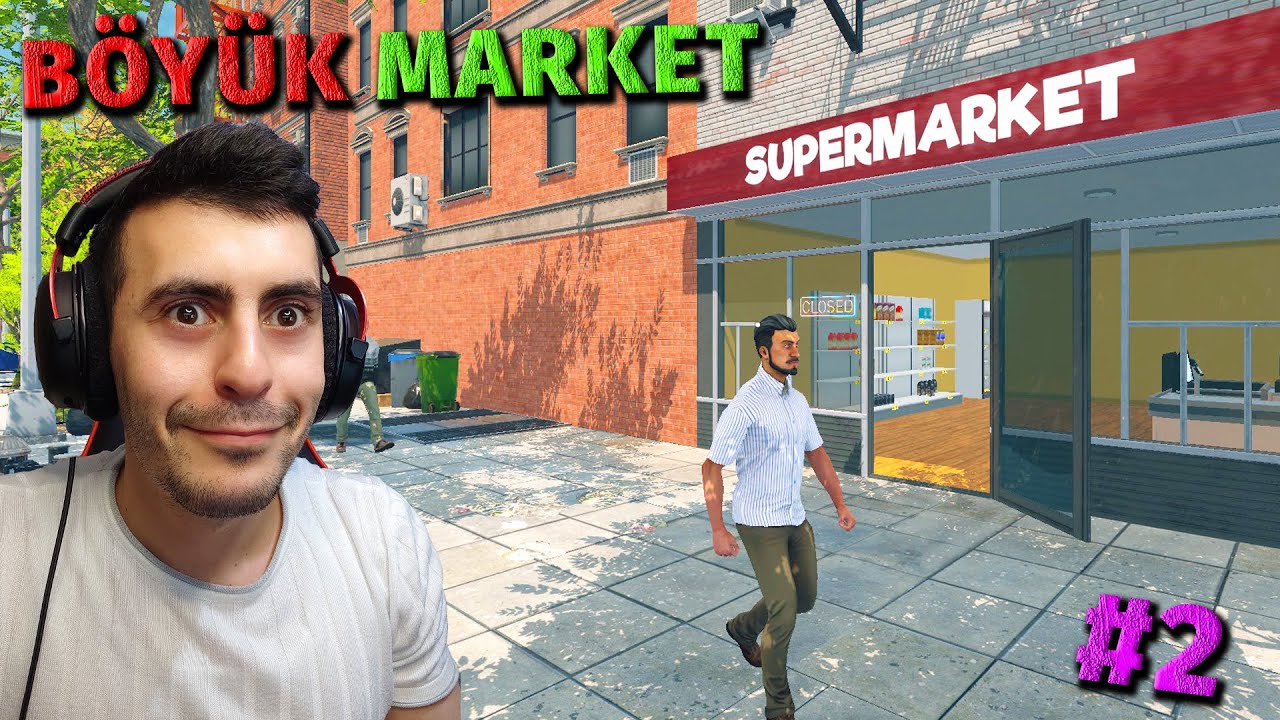 MƏHƏLLƏ MARKETİMİZİ BÖYÜTDÜM - BÖLÜM  2  | Supermarket Simulator | #sahmarehmedov