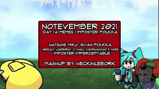 Imposter Polkka [Notevember Day 14-Memes]| Mashup By Heckinlebork