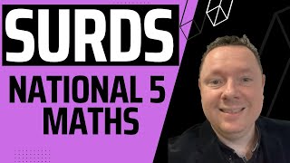SURDS In National 5 MATHS | Whole Topic!