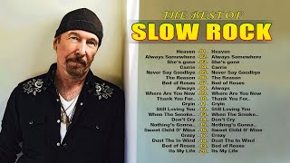 Queen, Bon Jovi, U2, Scorpions, The Eagles 🌹 Best Slow Rock Ballads 80s, 90s