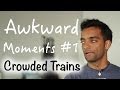 Poking girls on crowded trains  awkward moments with haresh 1