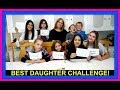 BEST DAUGHTER CHALLENGE! | FAN MAIL!