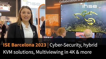 Cyber-Security & KVM solutions: IHSE at the ISE 2023