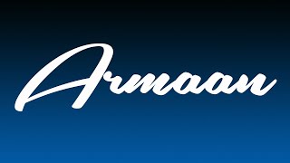 Armaan Name Signature Style | Armaan Signature Style | A Name Signature Styles