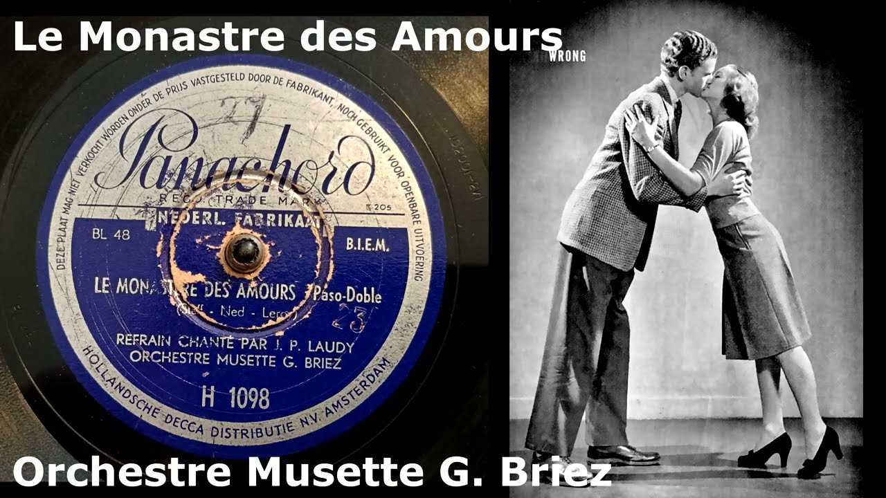 1940 Le Monastre des Amours Orchestre Musette G Briez