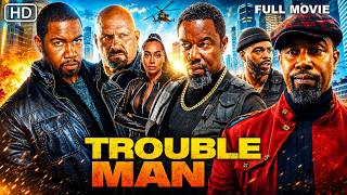 TROUBLE MAN 🔥 | Michael Jai White’s Explosive Action Thriller Movie English | FULL HD