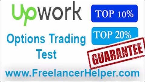 Pass Upwork Options Trading Test answers-TOP 10%
