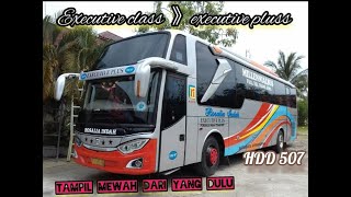 ROSALIA INDAH HDD 507 EXECUTIVE PLUS TAMPIL BEDA●