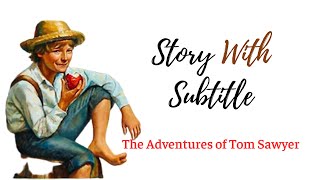 Learn English through story The Adventures of Tom Sawyer-Mark Twain