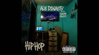 Hip Hop ❌ Ale Dinasty FT MC Totan (Prod By:@LiannLaBestia)