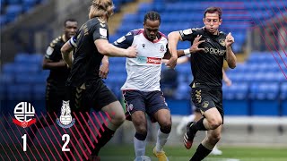HIGHLIGHTS | Bolton Wanderers 1-2 Oldham Athletic