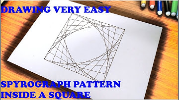 DRAWING VERY EASY SPIROGRAPH PATTERN INSIDE A SQUARE