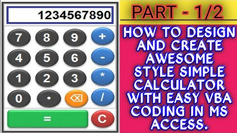 How to create simple Calculator in MS ACCESS || Dawood Academy