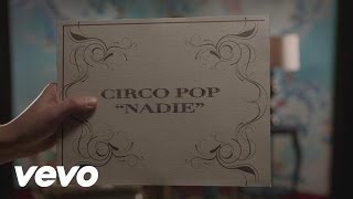 Video Nadie CircoPop